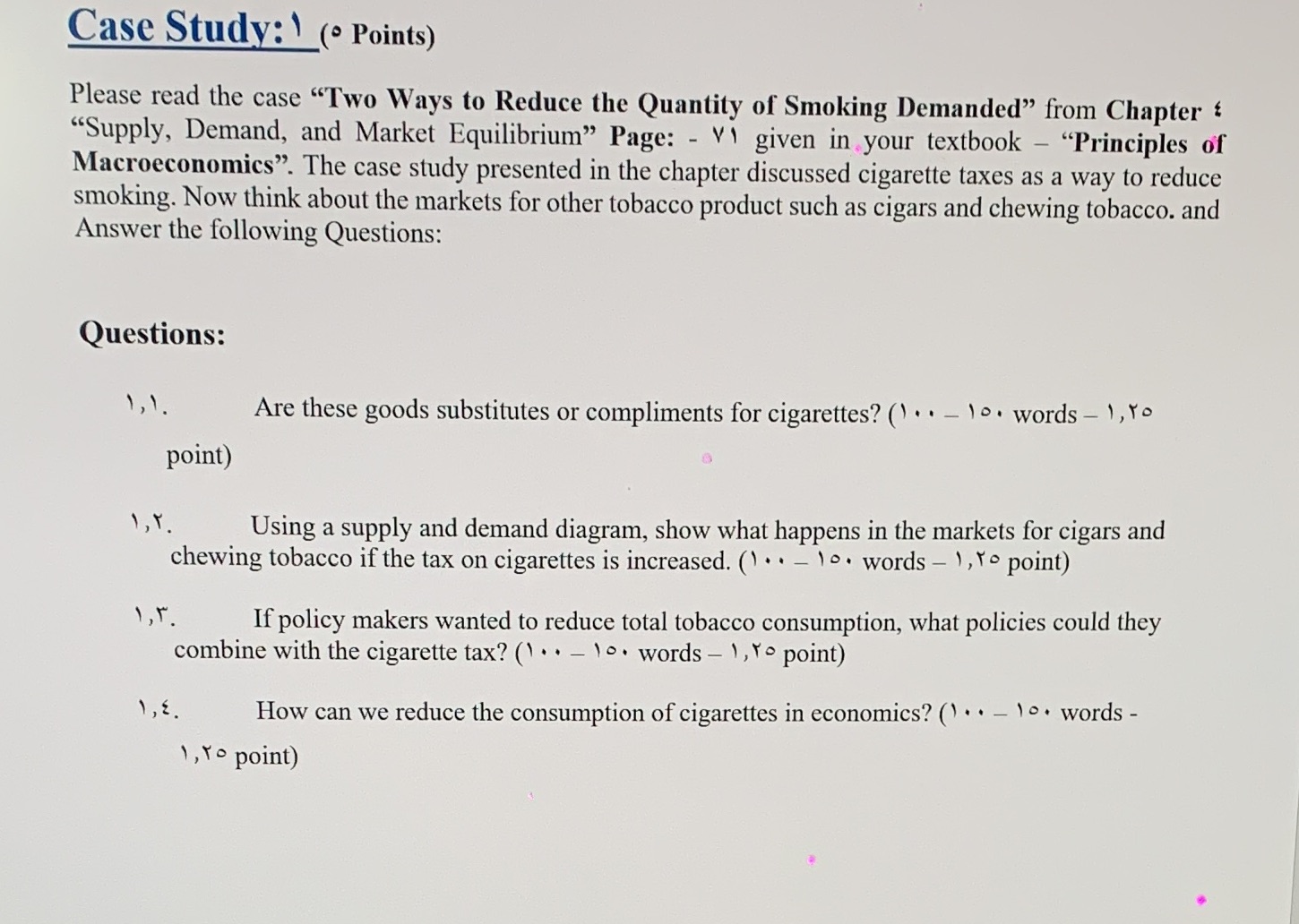  Case Study: ! ( Points) Please read the case "Two Ways
