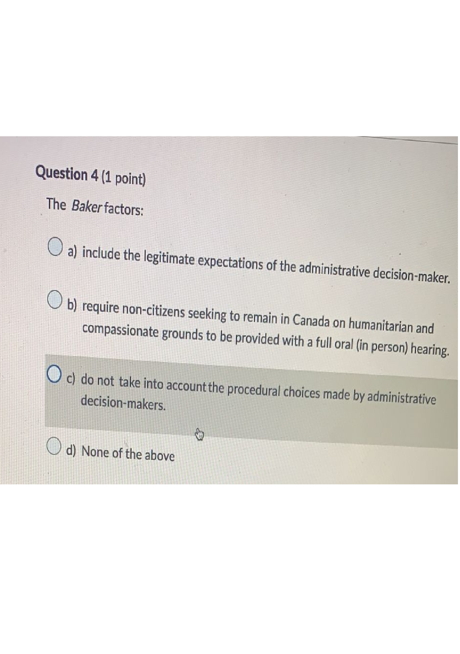 Question 4 (1 point) The Baker factors: O a) include the