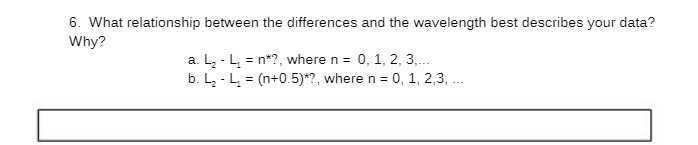 6. What relationship between the differences and the wavelength best describes