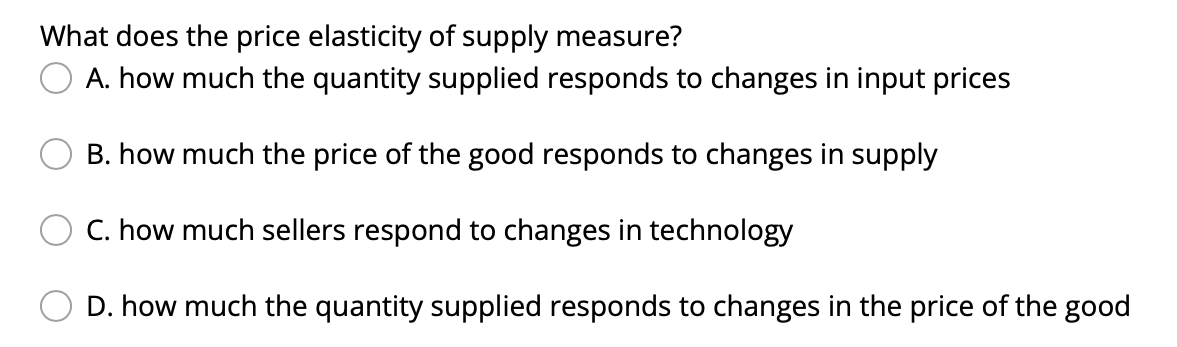 left O C. shift the supply curve to the right O D.