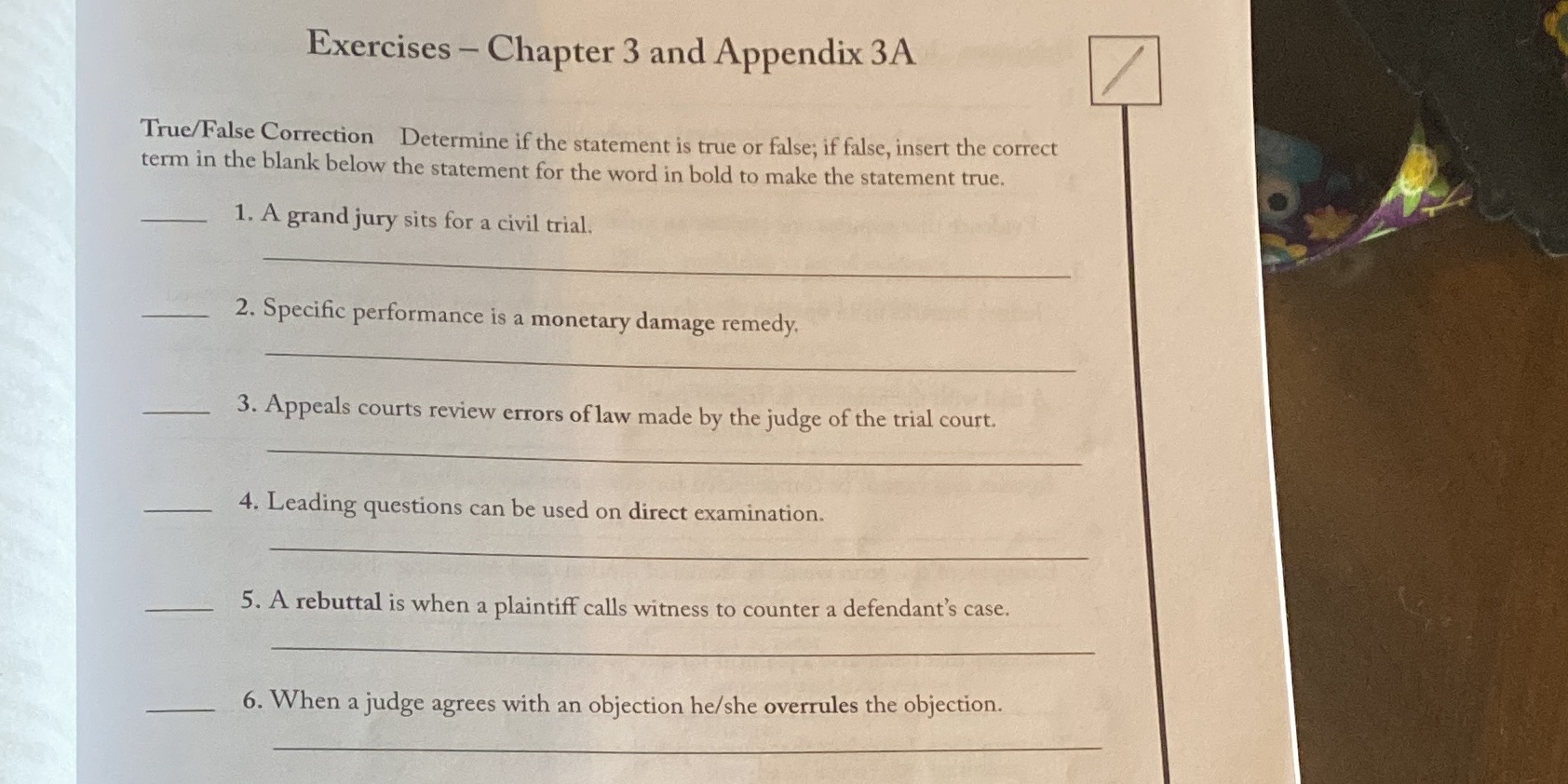  Exercises - Chapter 3 and Appendix 3A True/False Correction Determine if