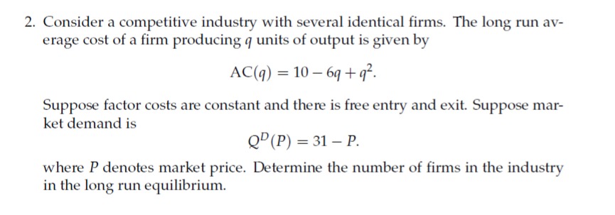 I need your help tutors on this 2. Consider a competitive industry