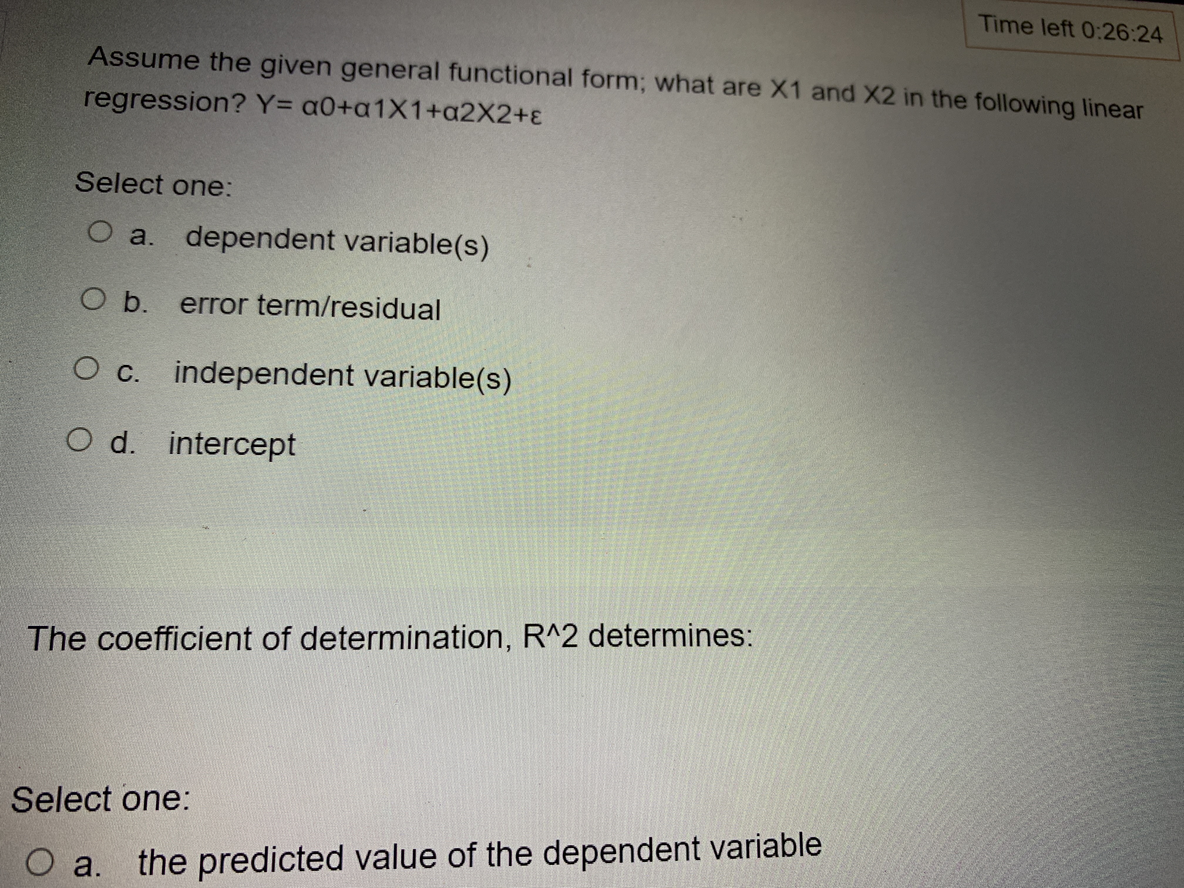Time left 0:26:24 Assume the given general functional form; what are