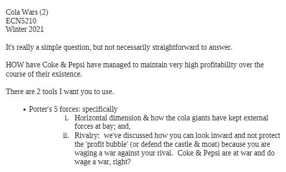  Cola Wars (2) ECN5210 Winter 2021 It's really a simple question,