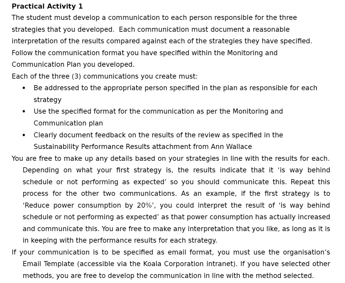  Practical Activity 1 The student must develop a communication to each