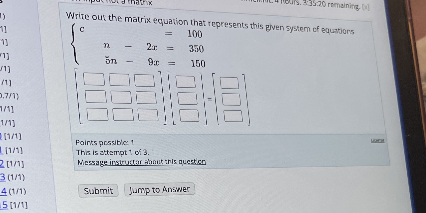 HOL a matrix (. 4 hours. 3:35:20 remaining. [x Write out