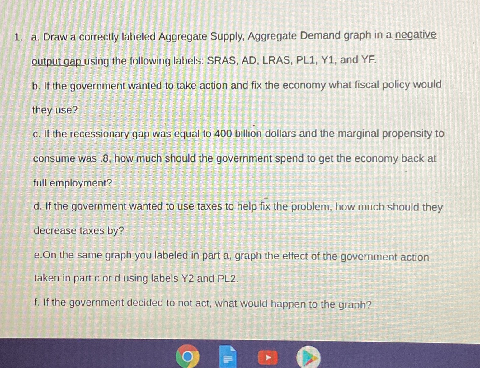 It's all one question and I don't know how to solve at