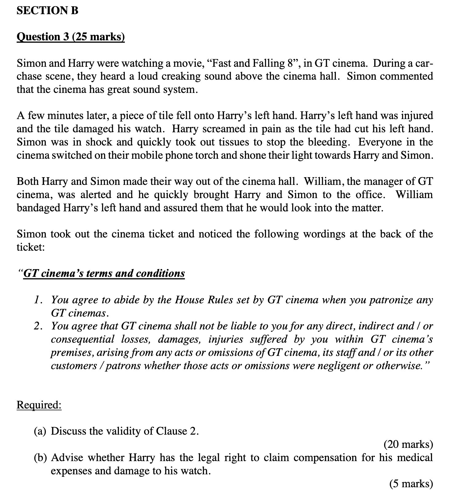 SECTION B Ouestion 3 (25 marks) Simon and Harry were watching a