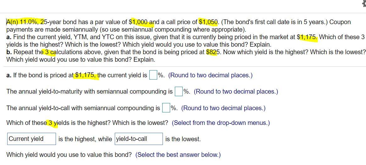 A(n) 11.0%, 25-year bond has a par value of $1,000 and