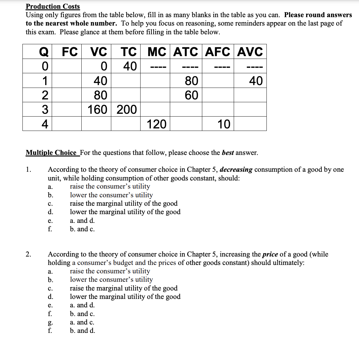 Production Costs Using only figures from the table below, fill in
