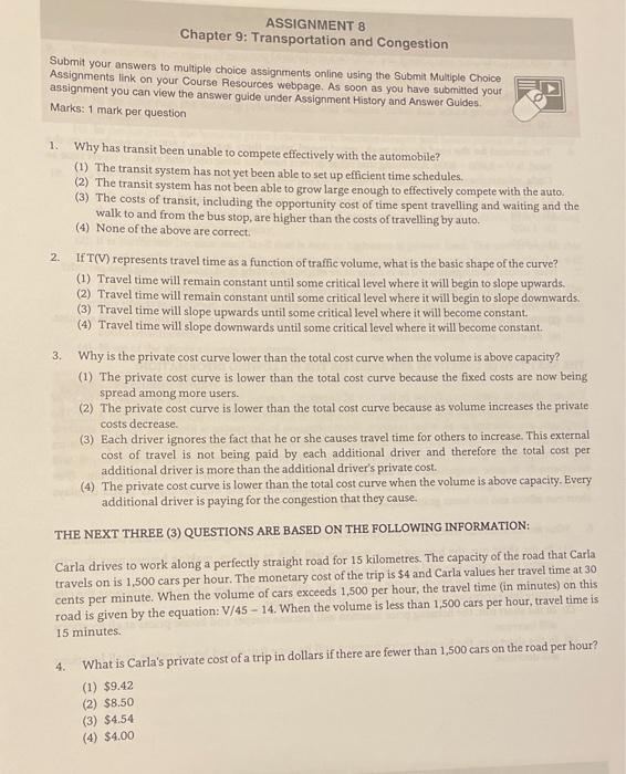  ASSIGNMENT 8 Chapter 9: Transportation and Congestion Submit your answers to