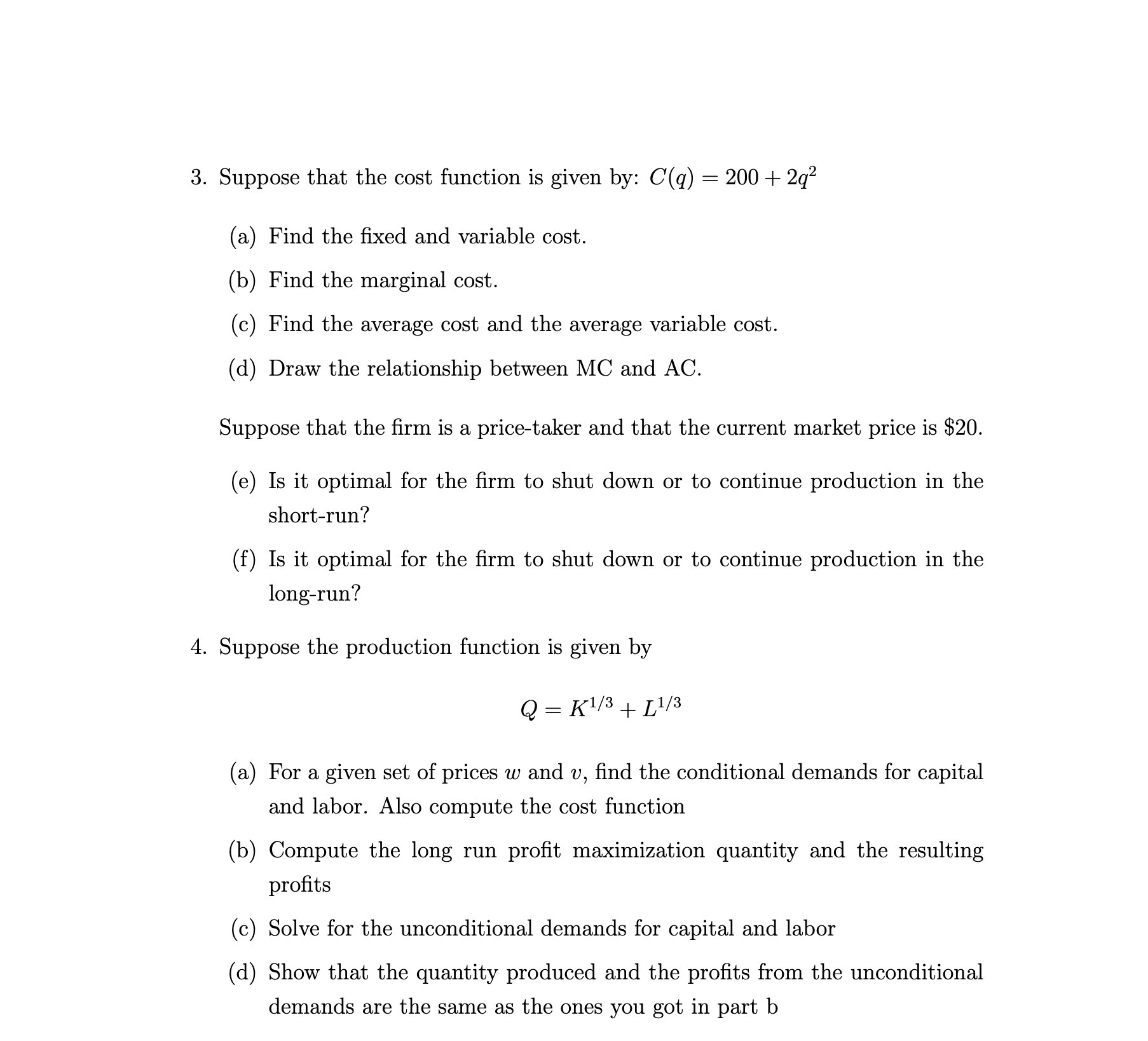  3. Suppose that the cost function is given by: C(q) =
