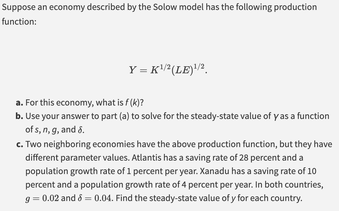 I need help with this question with an explanation. Suppose an economy