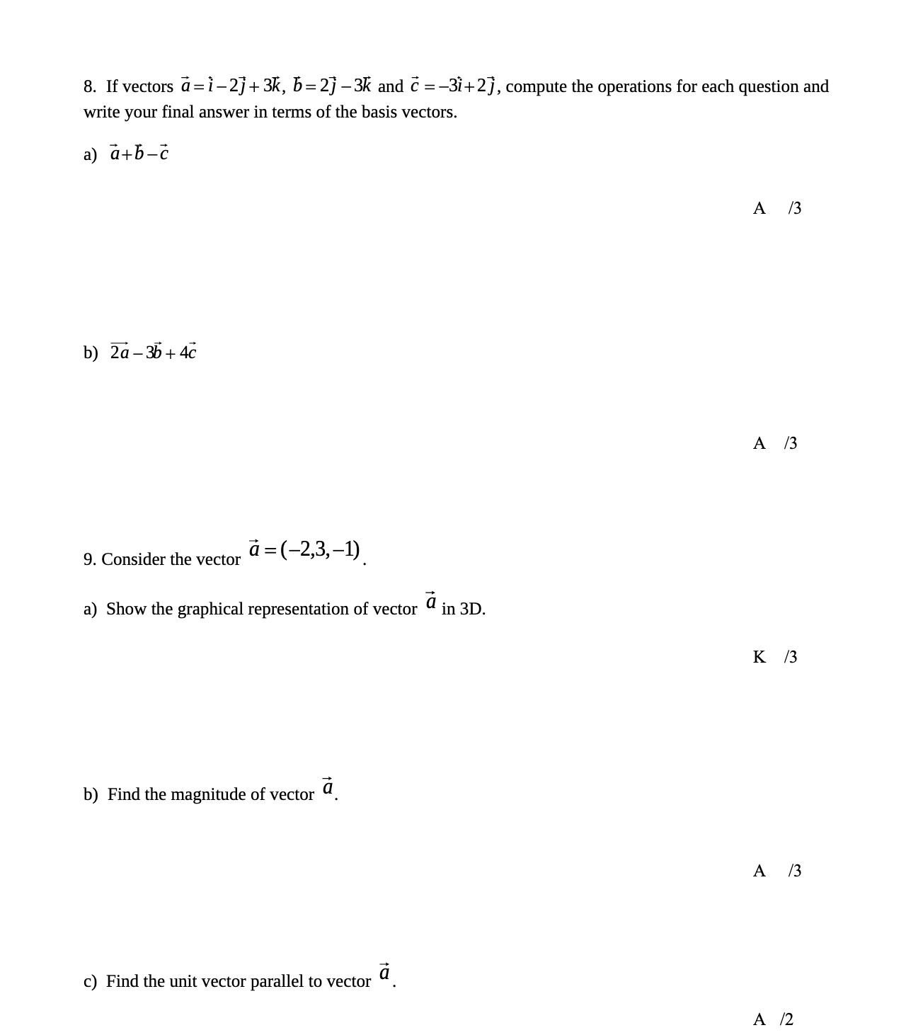  8. If vectors a = i 2} + 3k, 5 =