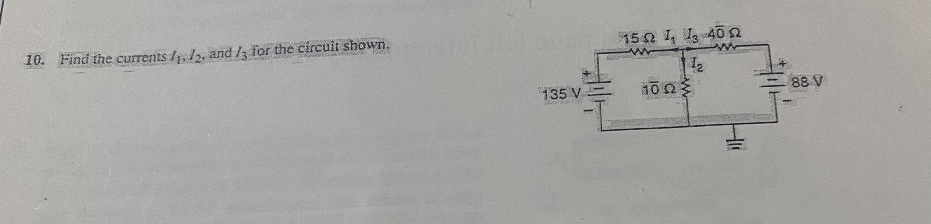 .10. Find thecurentsll, 12, and 13 for the circuit Shown, 5150 h35V