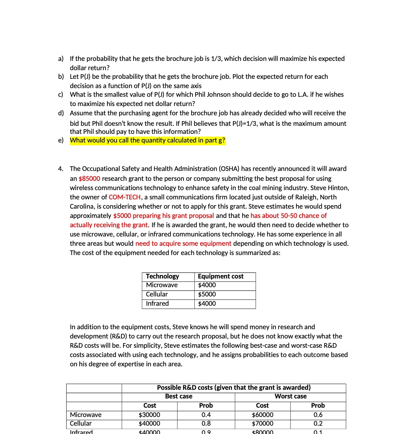 a) bl If the probability that he gets the brochure job