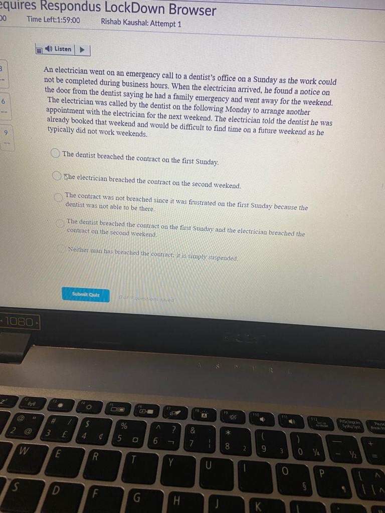 Please answer this question quires Respondus LockDown Browser Time Left:1:59:00 Rishab Kaushal: