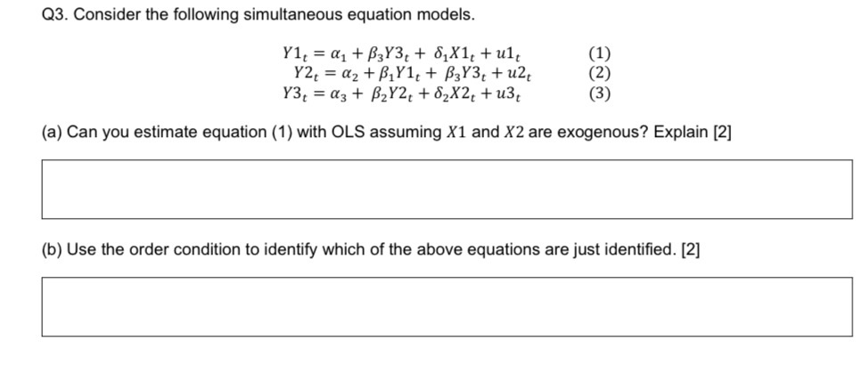  Q3. Consider the following simultaneous equation models. Yl, = a, +
