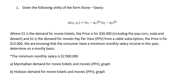 HelloCould you help me with the following exercise?In english: 1. Given the
