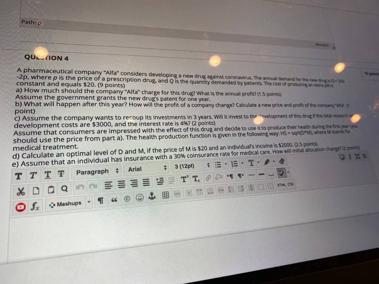 See the question below: Path: Wentso QUESTION 4 A pharmaceutical company "Alfa"