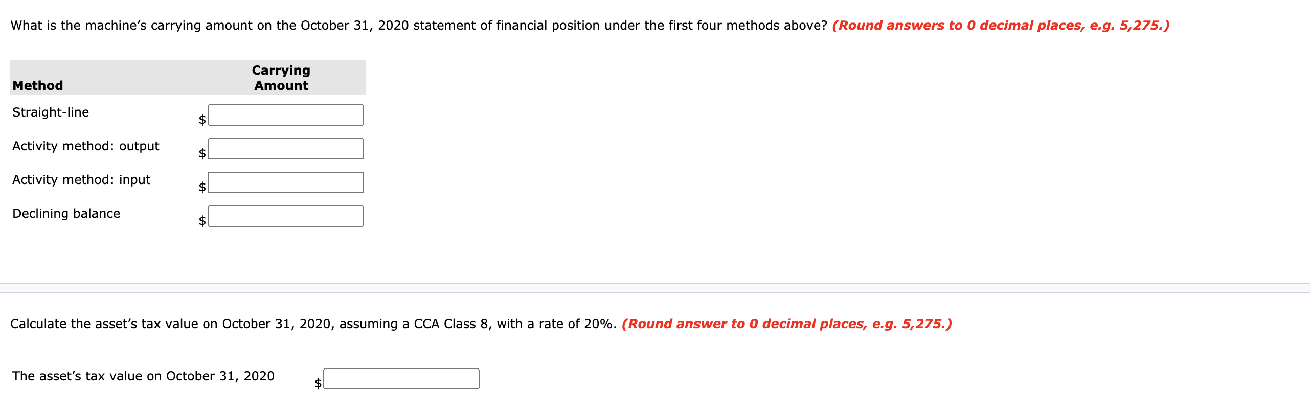 for $127,000. Before being put into service, the equipment was overhauled at