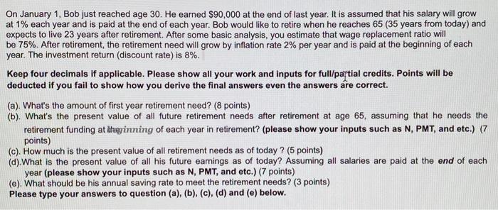 need A. please & thank you On January 1, Bob just reached