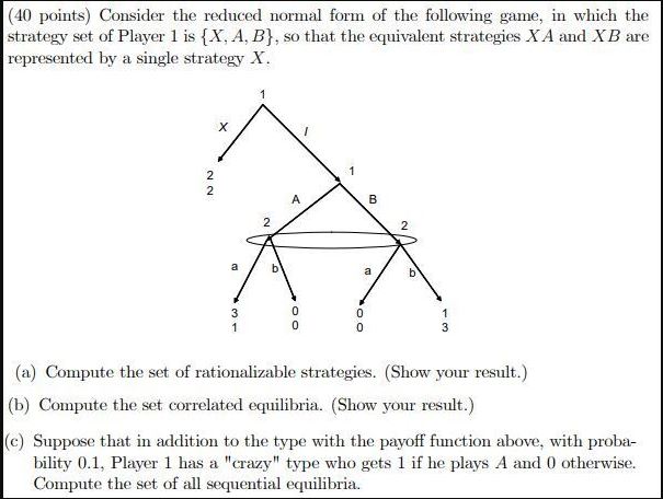 the following pair of games, check whether the players' preferences over lotteries