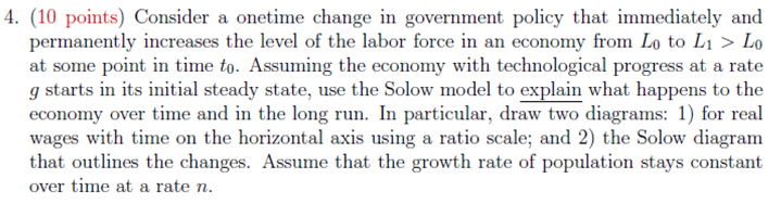  4. [It] points} Consider a onetime change in government policy that