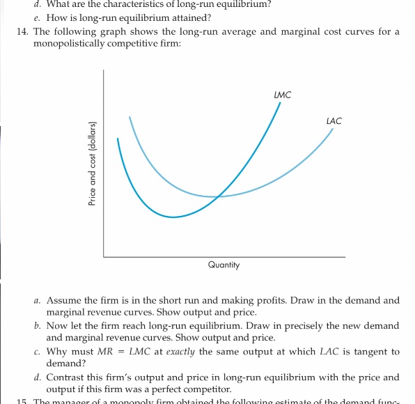 Please answer also explain the following points. d. What are the characteristics