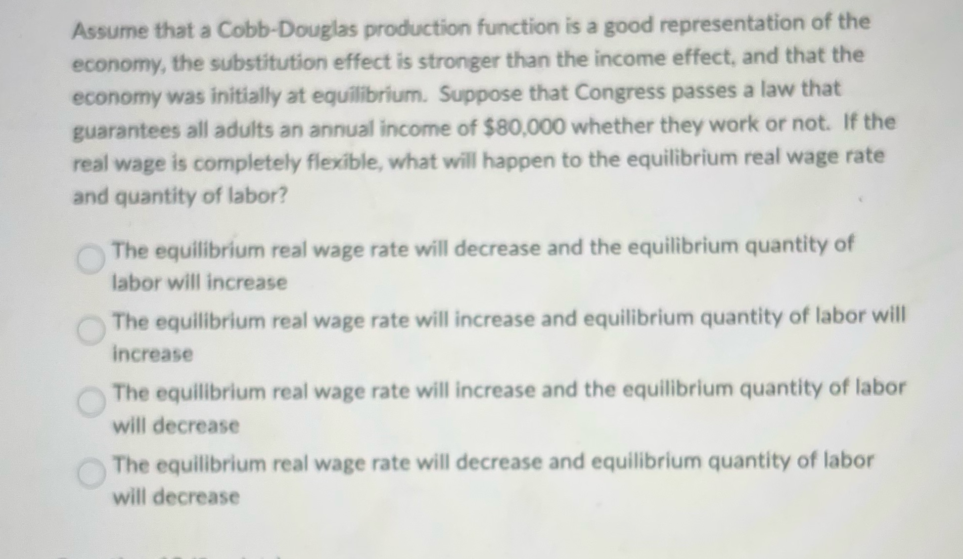  Assume that a Cobb-Douglas production function is a good representation of