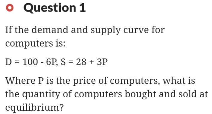  explain please 0 Question 1 If the demand and supply curve