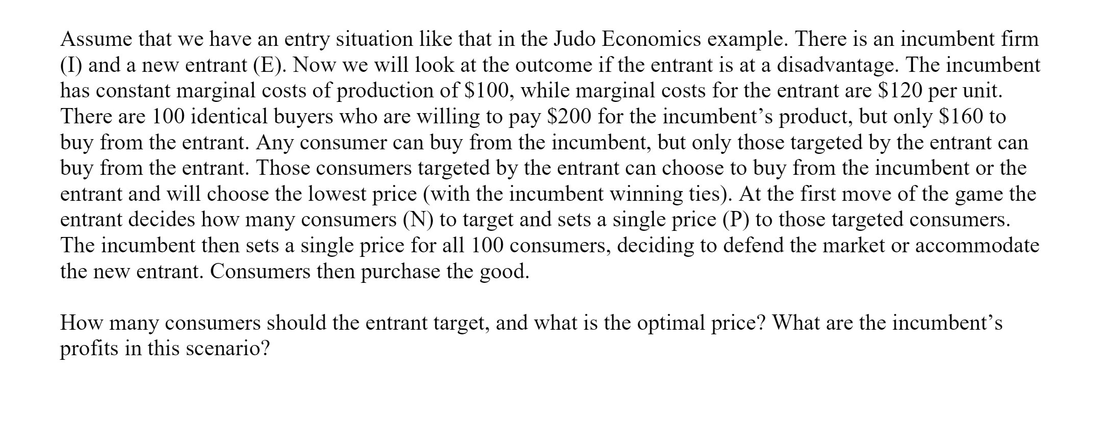  Assume that we have an entry situation like that in the