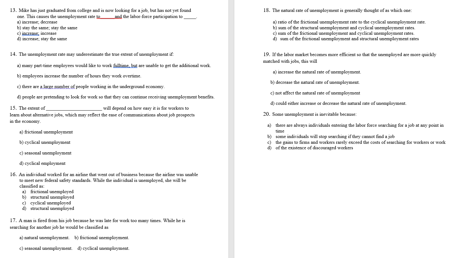 measures: a) the number of people uneznployed divided by the number of