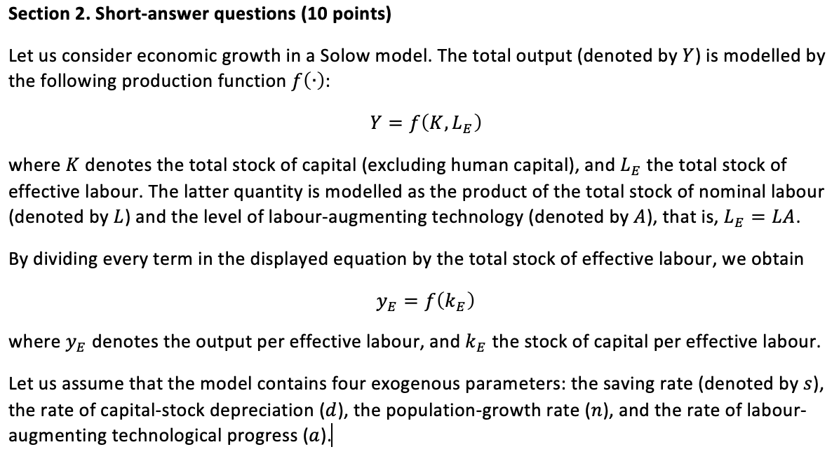 Q.5 In the Solow model presented in this section, when the economy