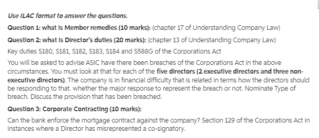 Answer all questions below Use ILAC format to answer the questions. Question