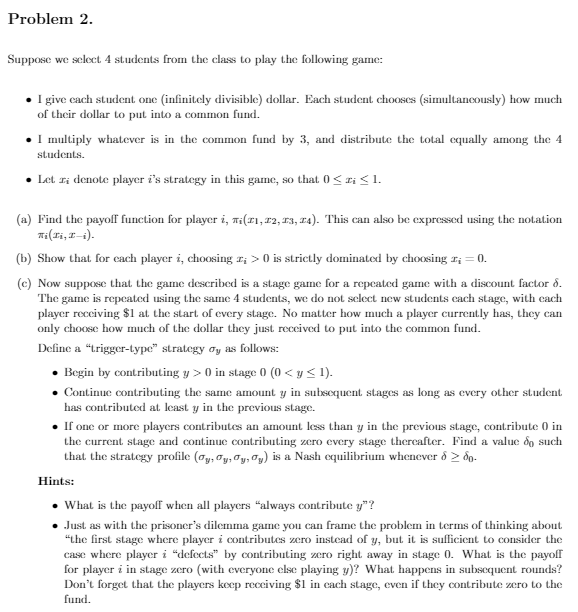 Problem 2. Suppose we select 4 students from the class to