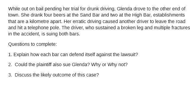  While out on bail pending her trial for drunk driving, Glenda