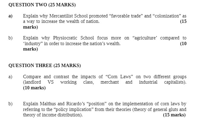 QUESTION TWO (25 MARKS) a) Explain why Mercantilist School promoted "favorable