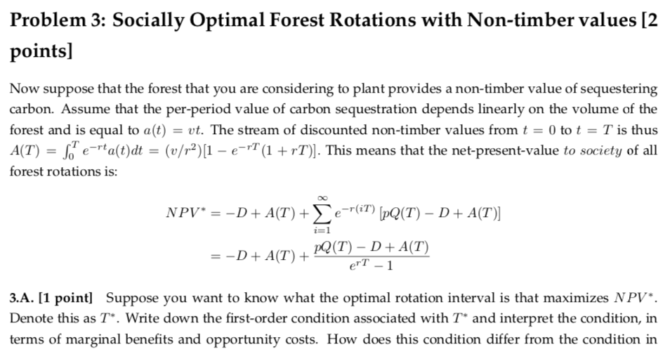  Problem 3: Socially Optimal Forest Rotations with Non-timber values [2 points]