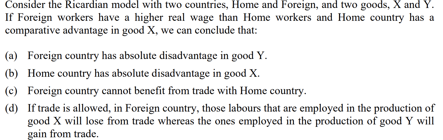 Please help with the following question below. Consider the Ricardian model with