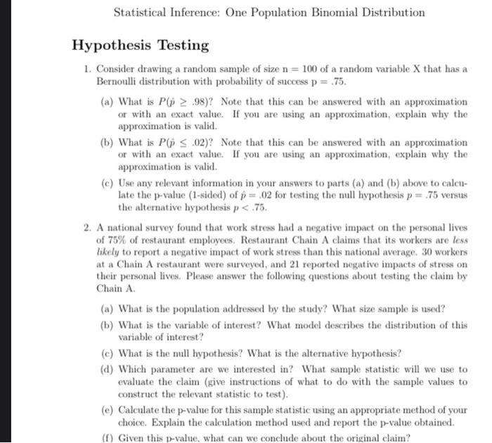 Solve, the following given questions. Statistical Inference: One Population Binomial Distribution Hypothesis
