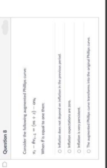  D Question 8 Consider the following augmented Phillips curve: m -0-1