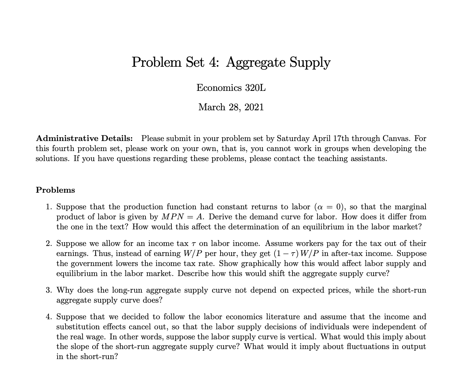 There is no additional information Problem Set 4: Aggregate Supply Economics 32OL