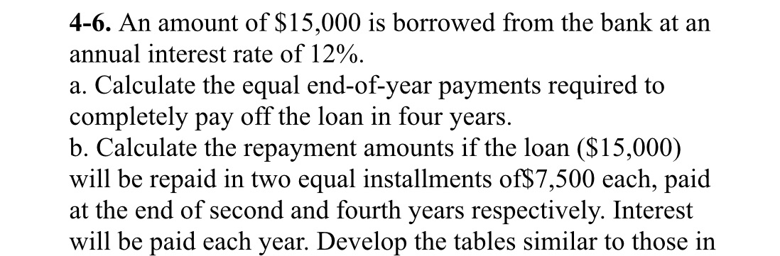 I need it in 5 min please! 4-6. An amount of $15,000