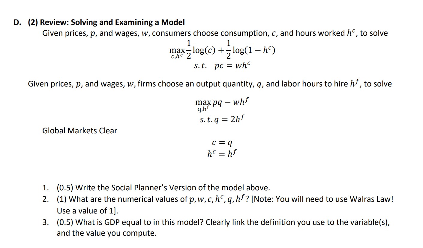  D. (2) Review: Solving and Examining a Model Given prices, p,