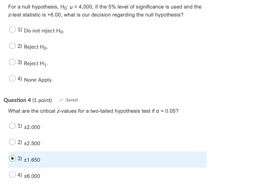 answer fast pls For a null hypothesis, Ho: H = 4,000, if