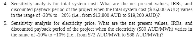  4. Sensitivity analysis for total system cost. What are the net