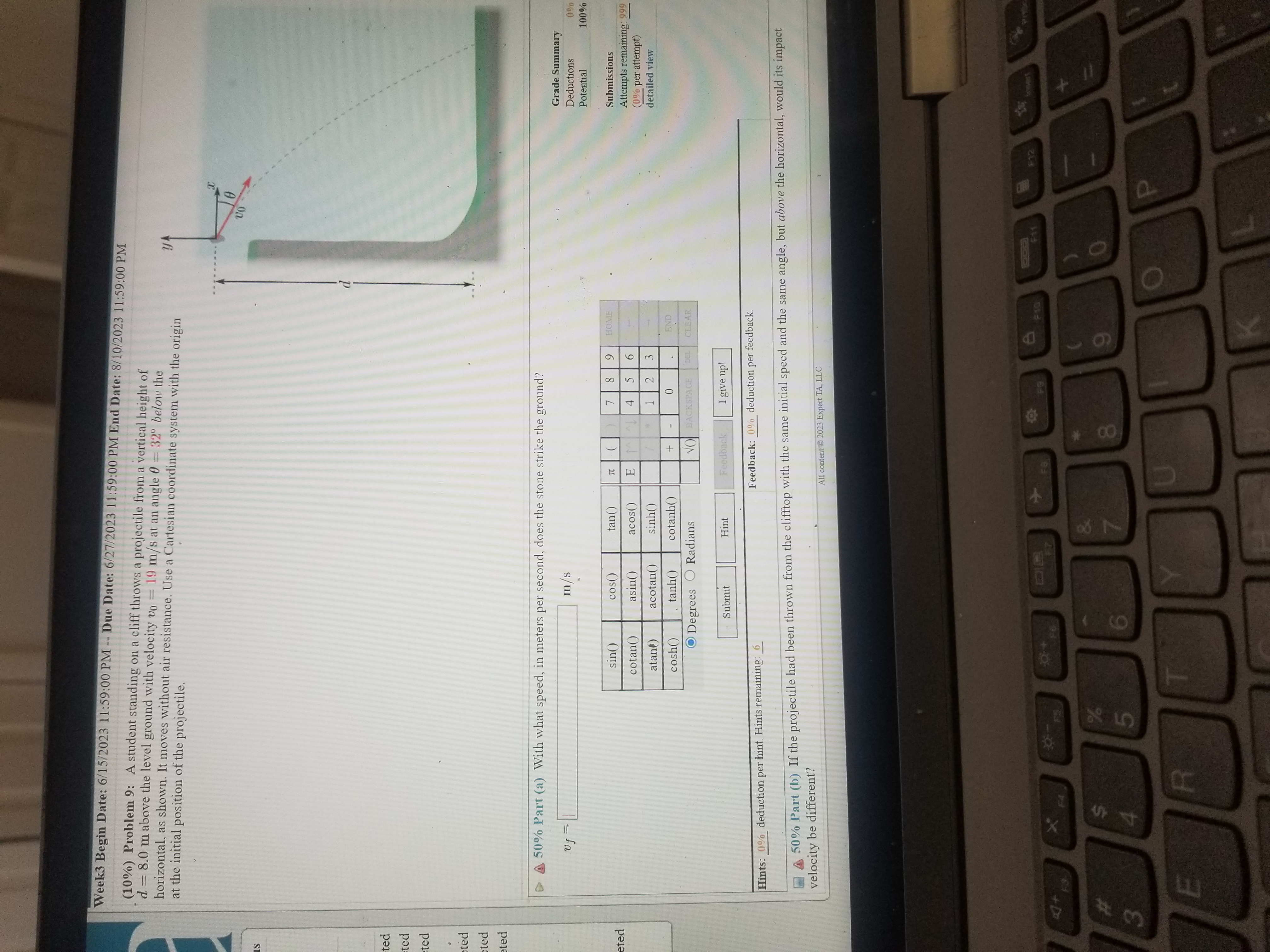 6/15/2023 11:59:00 PM -- Due Date: 6/27/2023 11:59:00 PM End Date: 8/10/2023