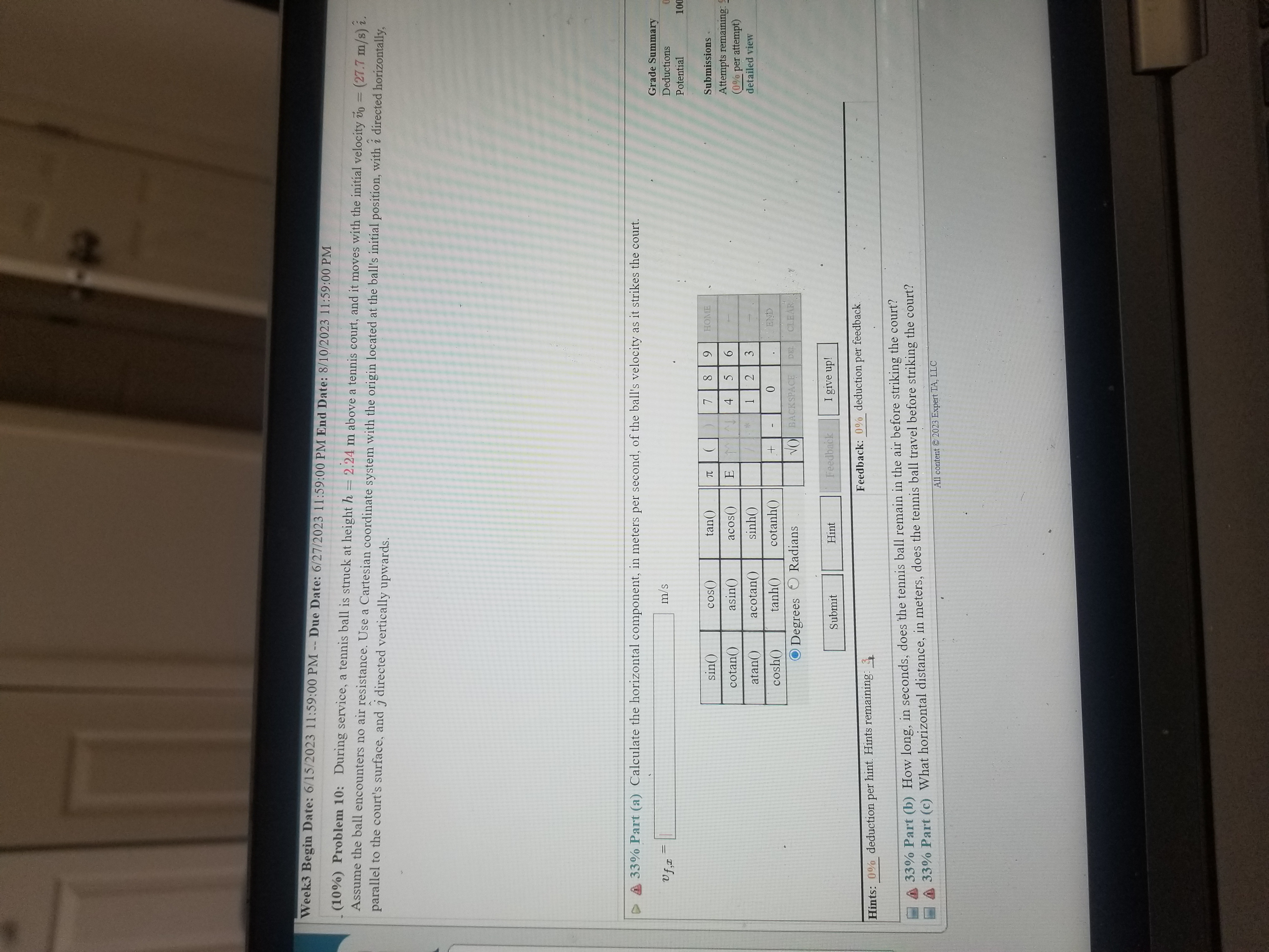 11:59:00 PM (10%) Problem 8: A baseball is thrown with velocity vo