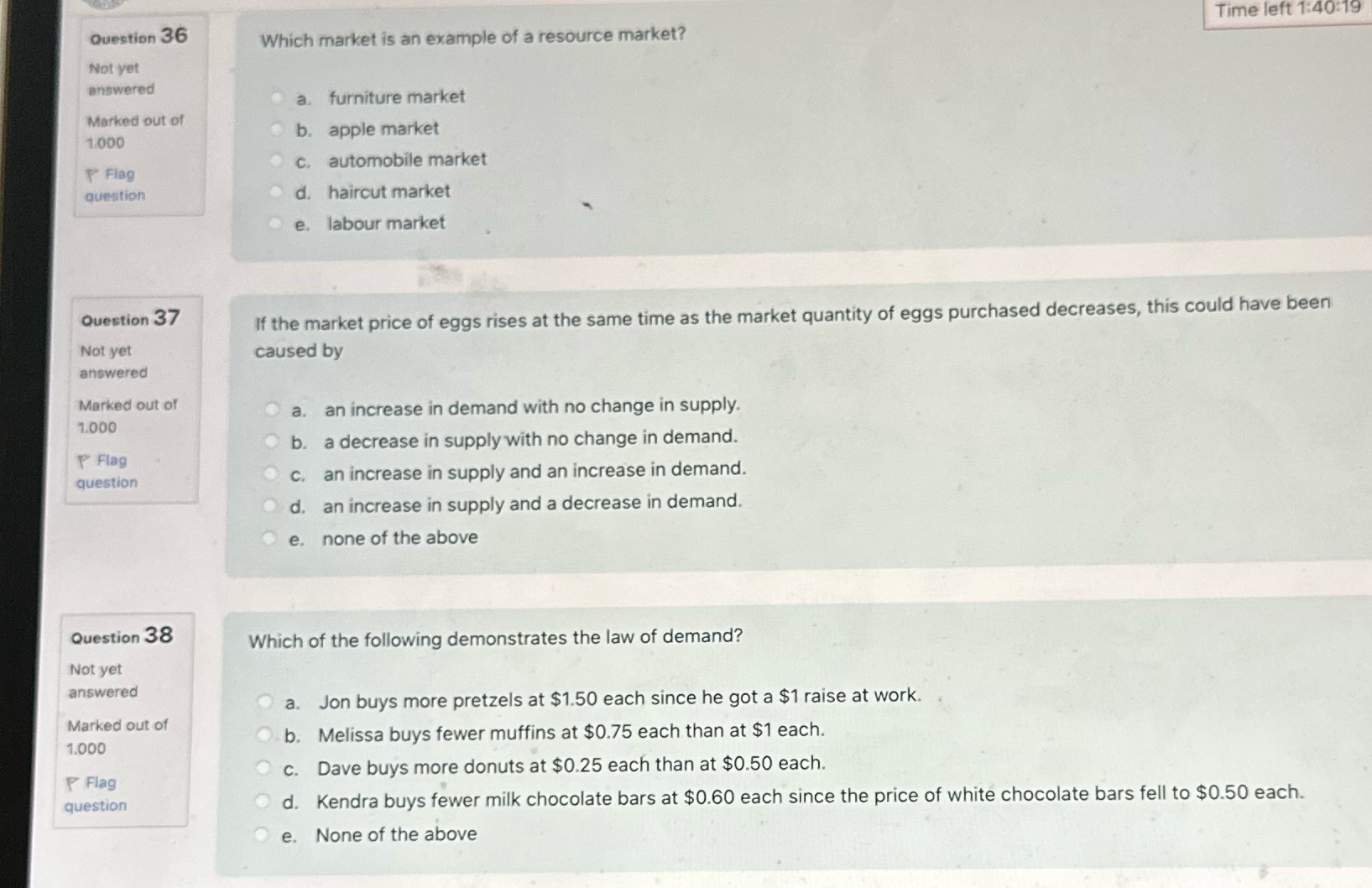 answer the question, need answer only Time left 1:40:19 Question 36 Which